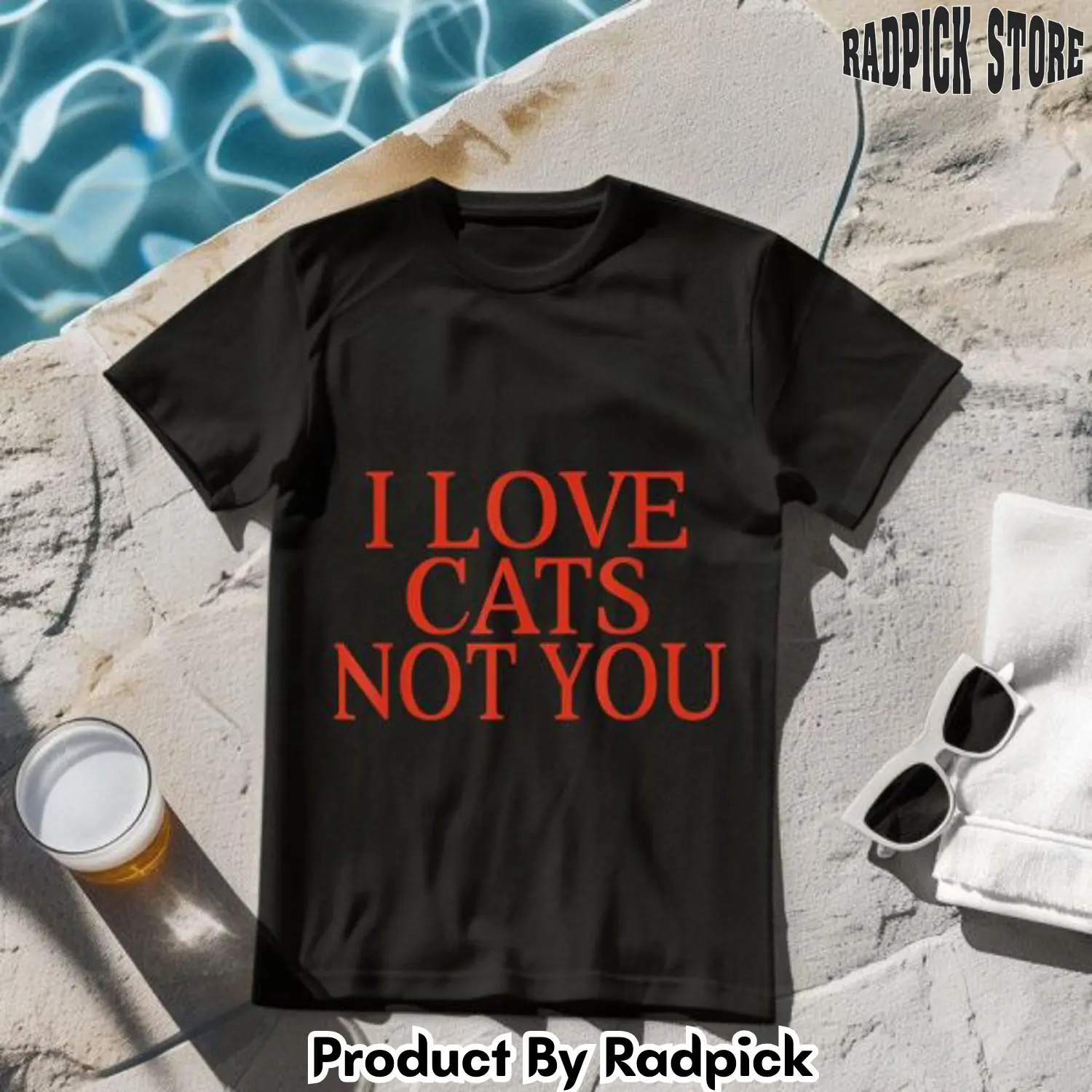 I love cats not you tshirt rp2620270